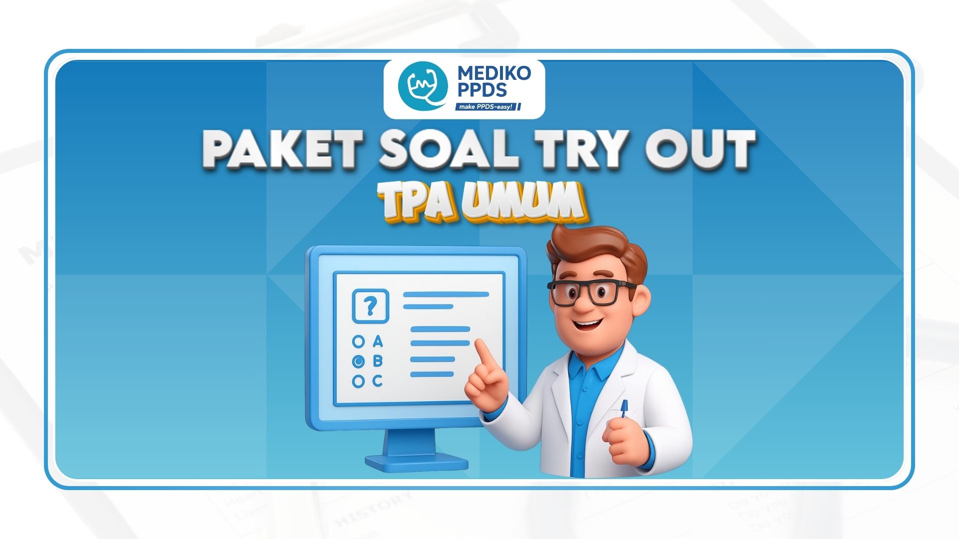 Try Out TPA UMUM PPDS