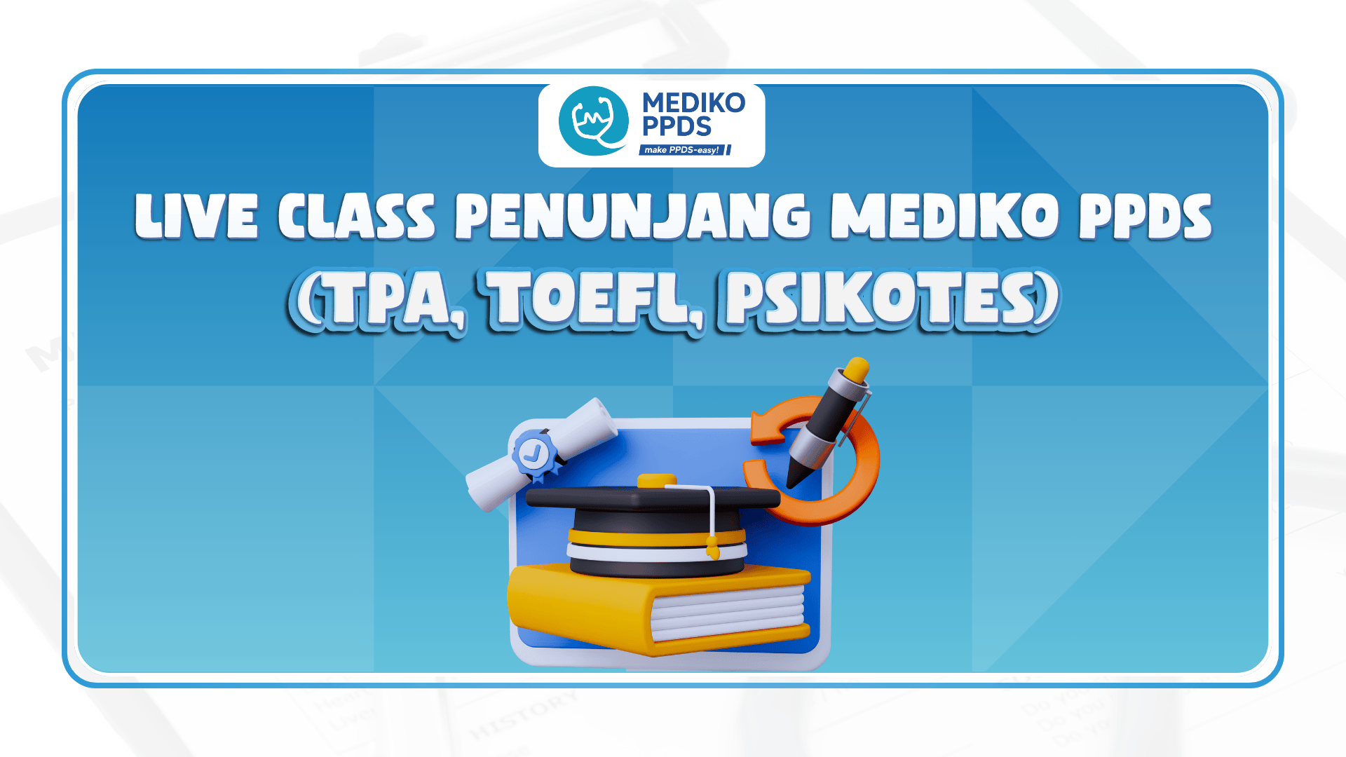 Live Class Penunjang Mediko PPDS