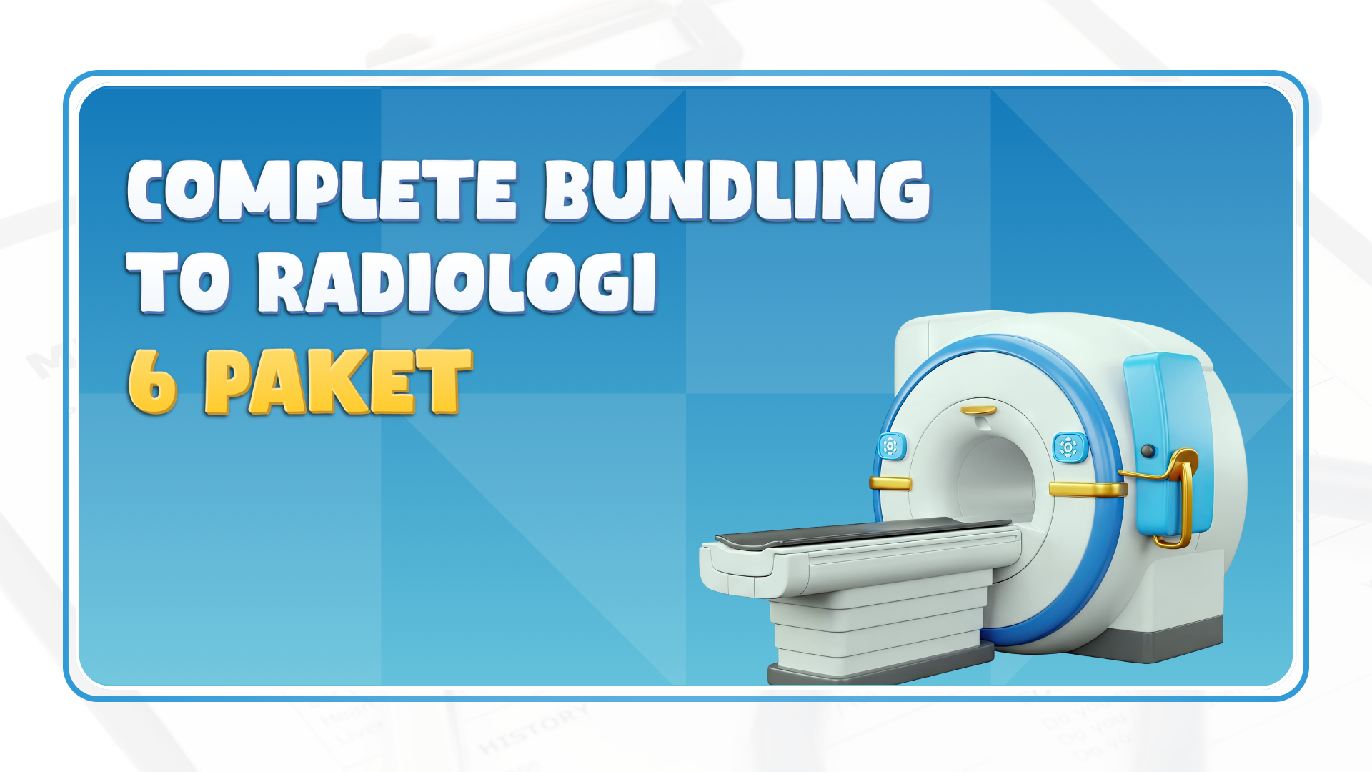 Complete Bundling Try Out PPDS Radiologi  - 6 Paket