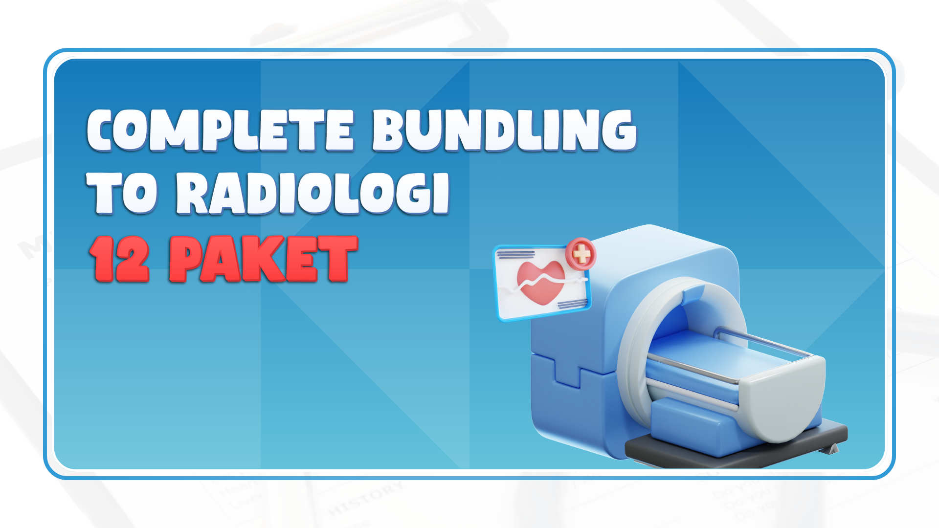 Complete Bundling Try Out PPDS Radiologi - 12 Paket
