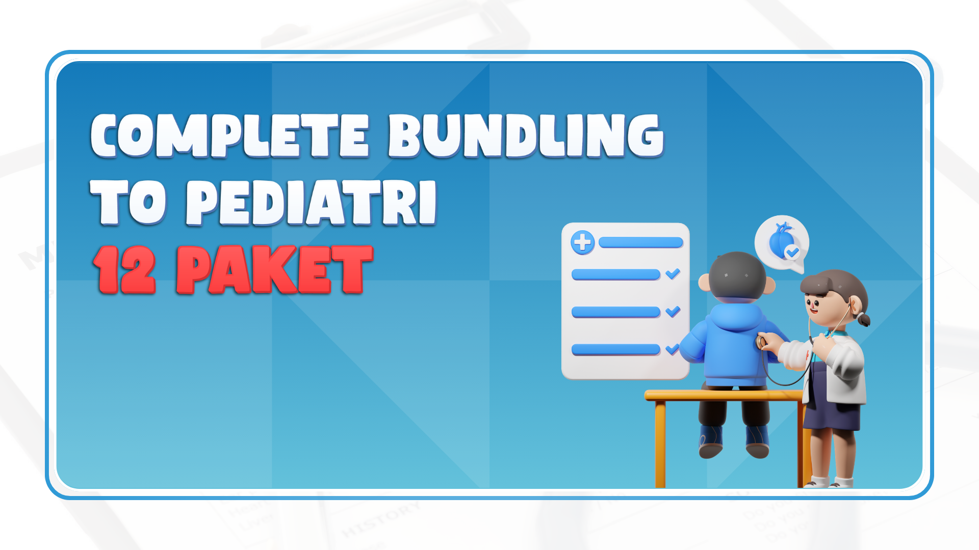 Complete Bundling Try Out PPDS Pediatri - 12 Paket