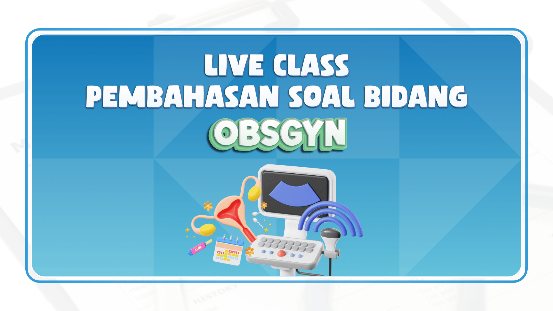 Live Class Obsgyn Agustus 2026