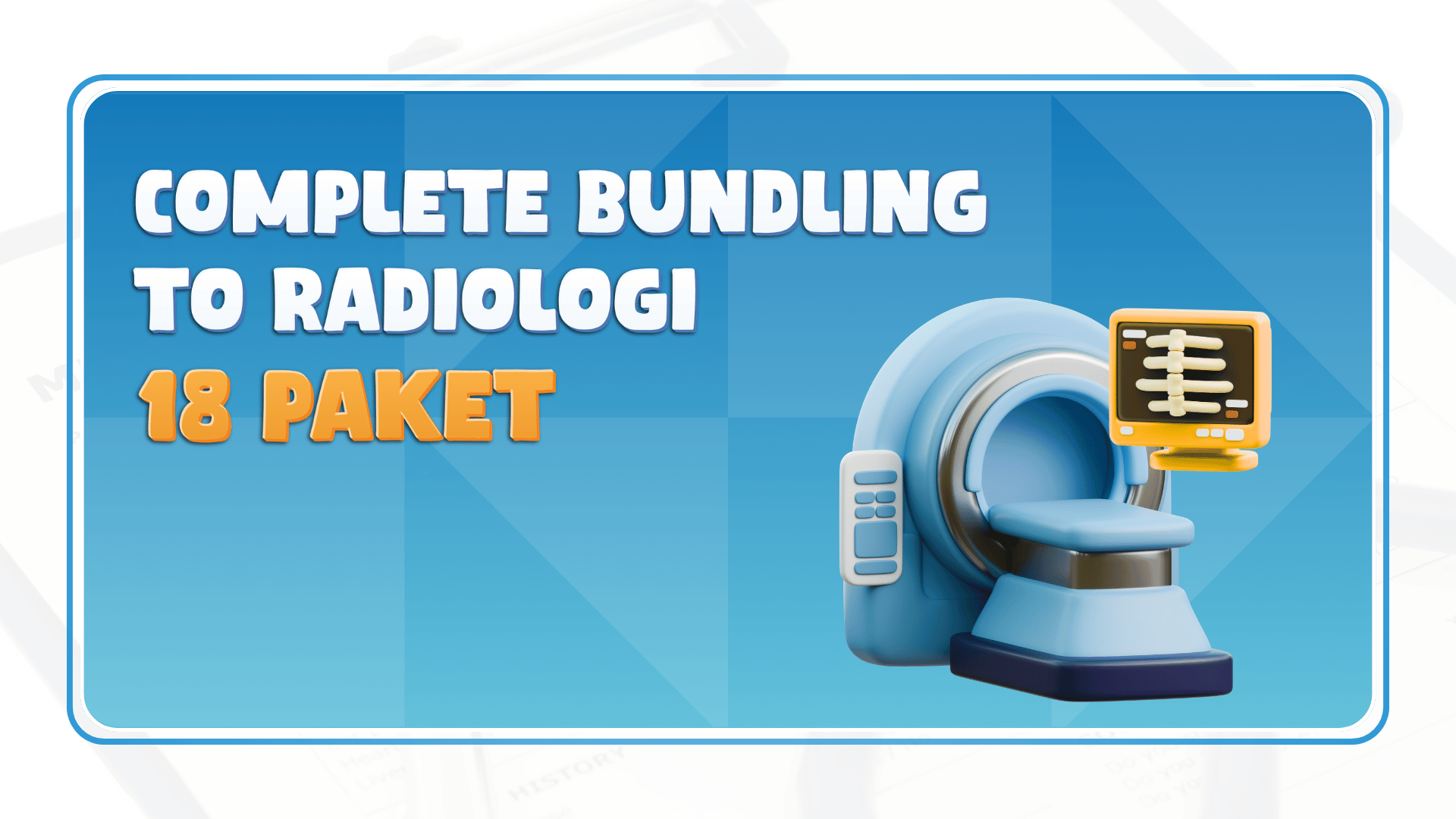 Complete Bundling Try Out PPDS Radiologi - 18 Paket