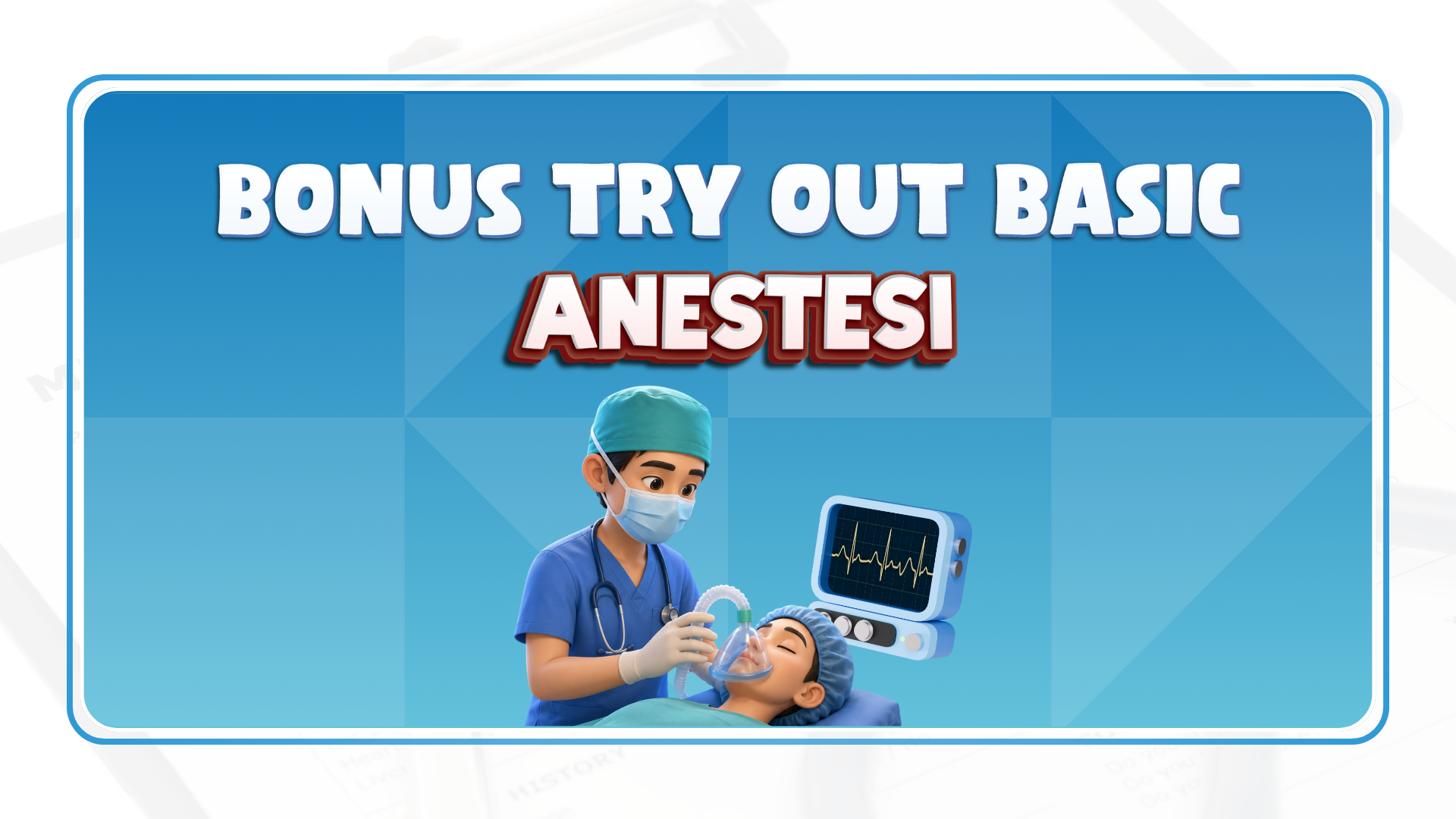Bonus Try Out Basic PPDS Anestesi