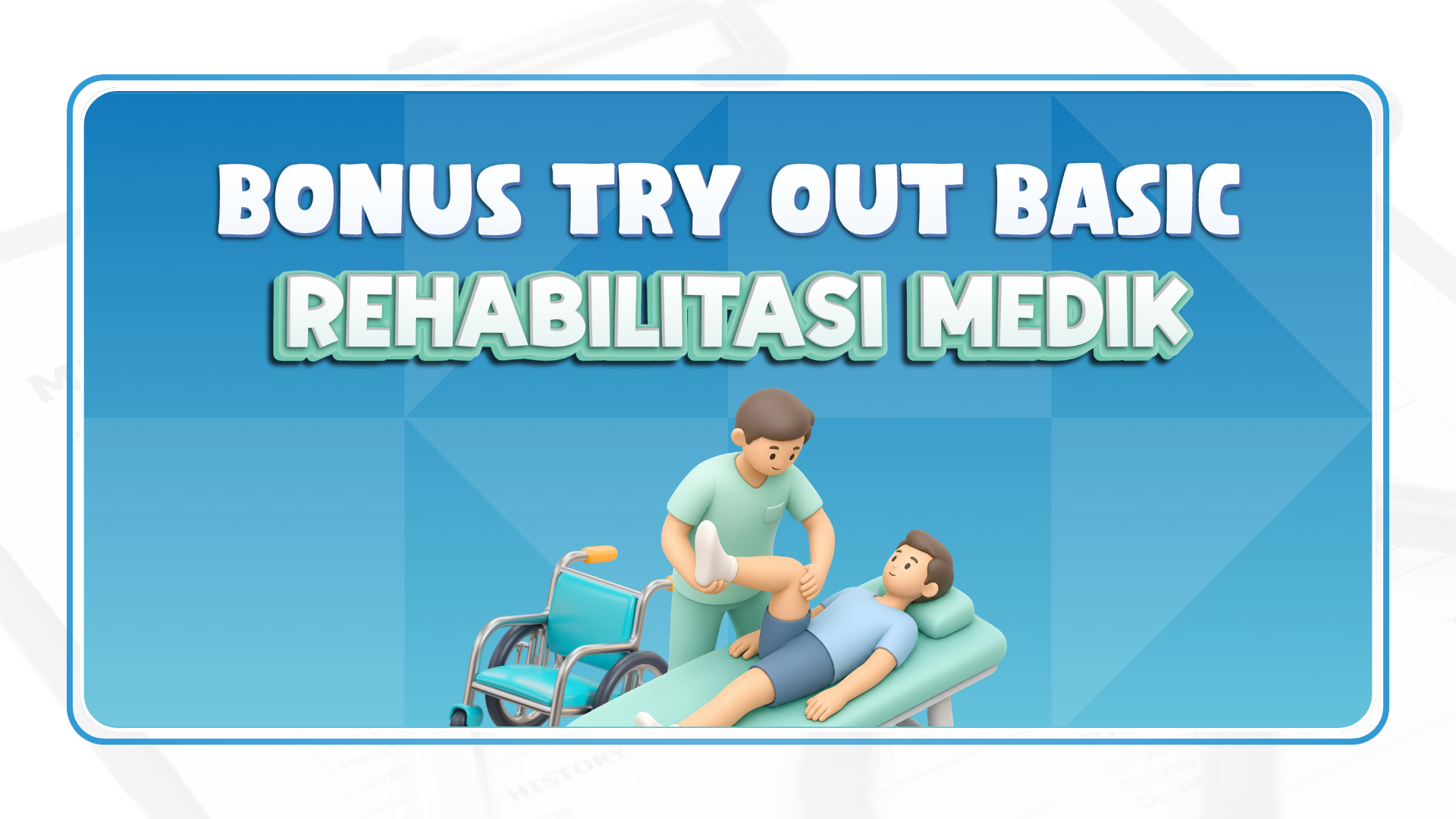 Bonus Try Out Basic PPDS Rehabilitasi Medik