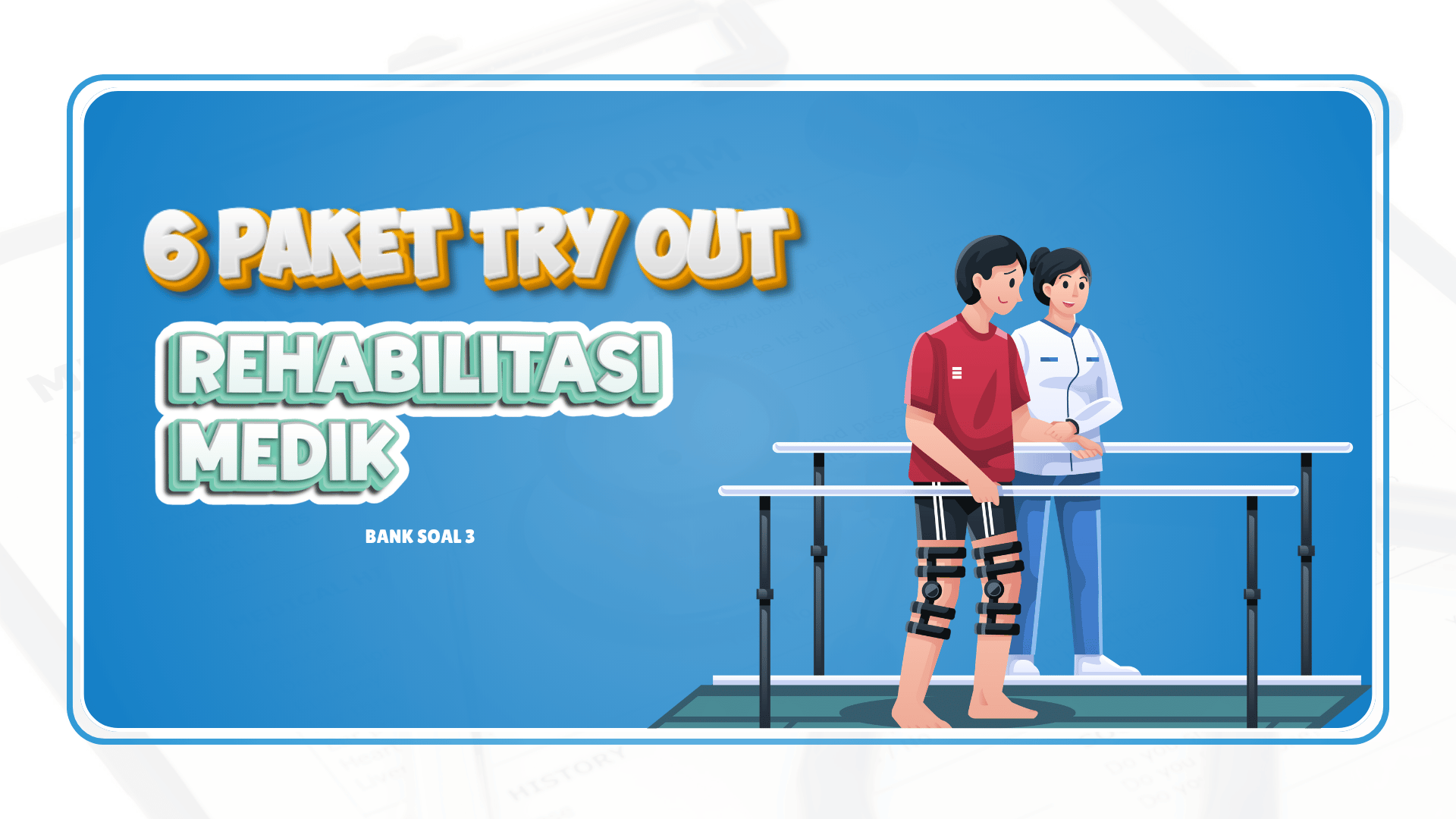 Try Out Rehab Medik - Bank Soal 3