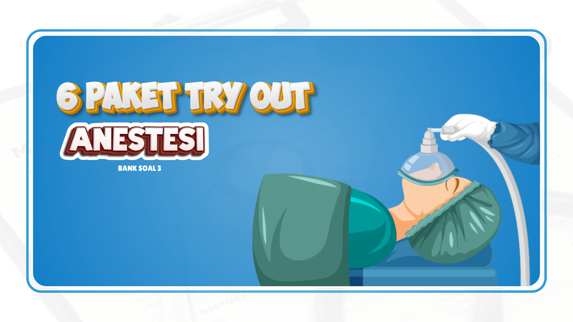 Try Out Anestesi  - Bank Soal 3